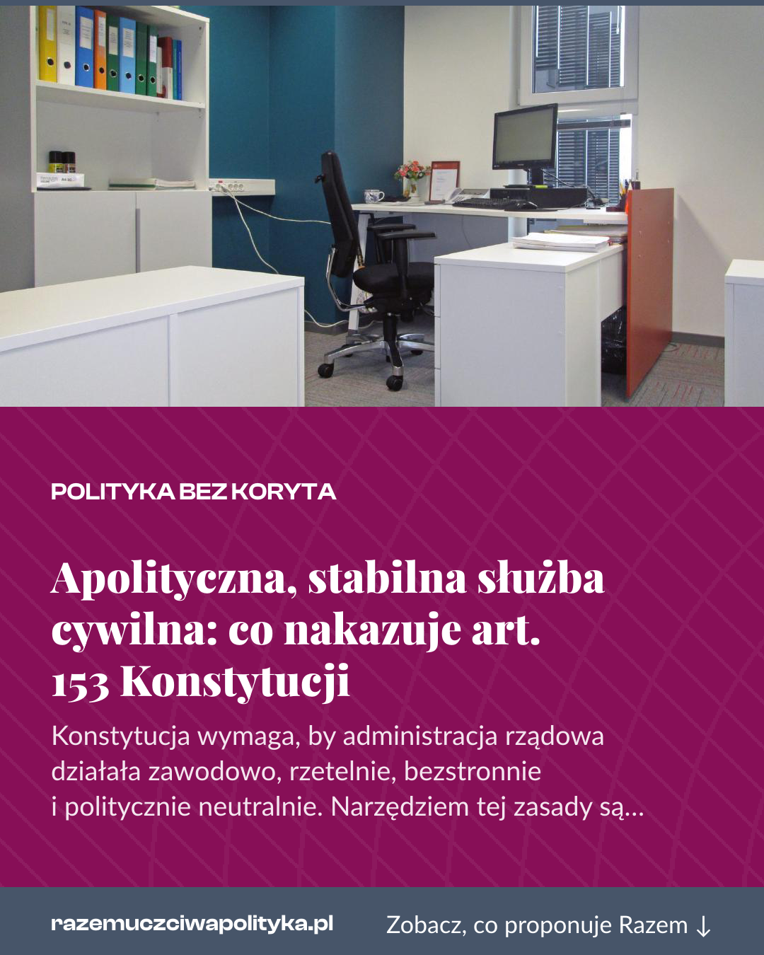 Grafika pionowa do udostępnienia: Apolityczna, stabilna służba cywilna: co nakazuje art. 153 Konstytucji