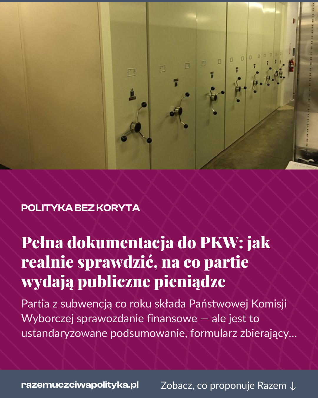 Grafika pionowa do udostępnienia: Pełna dokumentacja do PKW: jak realnie sprawdzić, na co partie wydają publiczne pieniądze